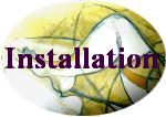 Installation